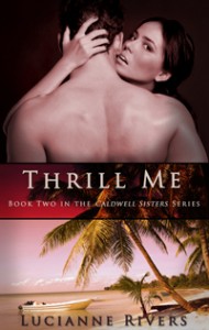 Post Thumbnail of Review: Thrill Me by Lucianne Rivers