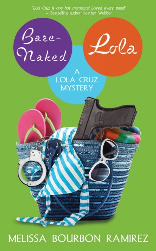 Post Thumbnail of Review: Bare Naked Lola by Melissa Bourbon Ramirez