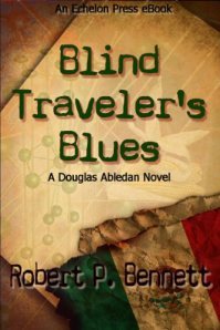 Post Thumbnail of Review: Blind Traveler's Blues by Robert P. Bennett