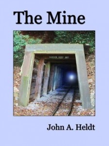 Post Thumbnail of Review: The Mine by John A. Heldt