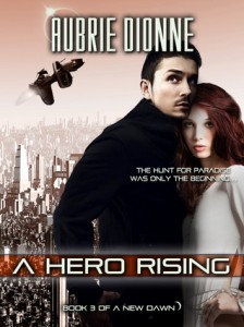 Post thumbnail of Dual Review: A Hero Rising by Aubrie Dionne