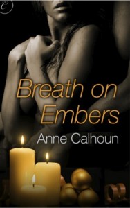 Post Thumbnail of Review: Breath on Embers by Anne Calhoun