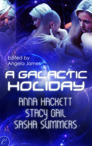 Post Thumbnail of Review: A Galactic Holiday by Anna Hackett, Stacy Gail and Sasha Summers