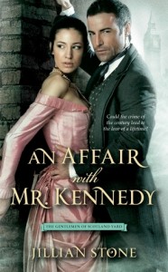 An Affair with Mr. Kennedy by Jillian Stone