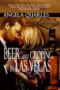 Beer and Groping in Las Vegas by Angela Quarles
