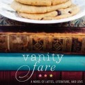 Post Thumbnail of Review: Vanity Fare by Megan Caldwell